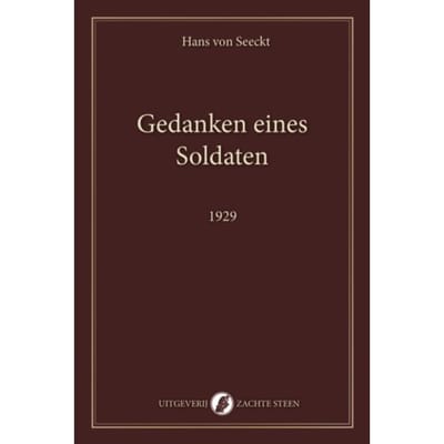 Gedanken Eines Soldaten - Og Klassiek - Hans von Seeckt