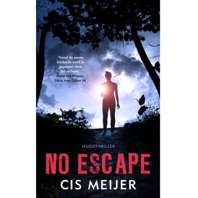 No Escape - Politie Niet Betreden - Cis Meijer