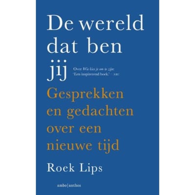 De Wereld Dat Ben Jij - Roek Lips