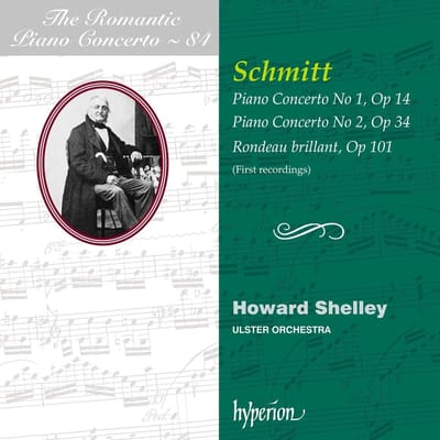 Howard Shelley, Ulster Orchestra - Aloys Schmitt:The Romantic Piano Concerto ' 84 (CD)