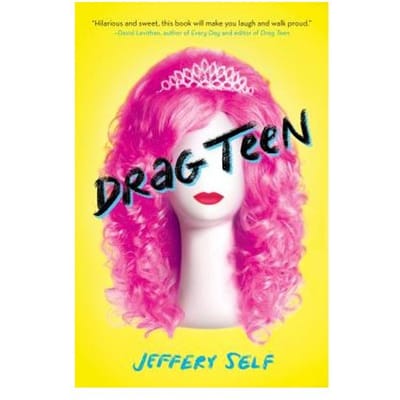 Drag Teen - Jeffery Self