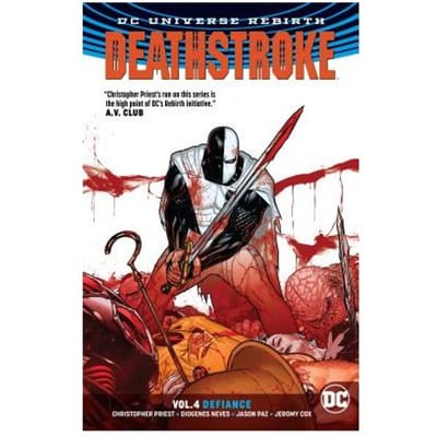 Deathstroke Vol. 4 (Rebirth) - C. Priest