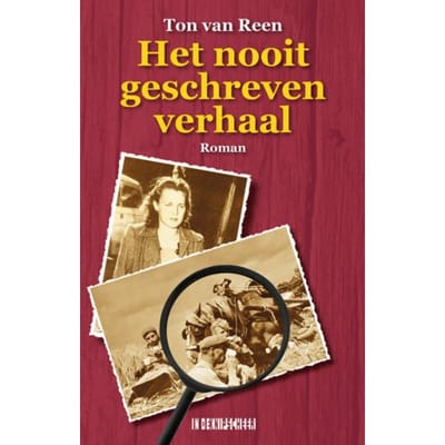 Het Nooit Geschreven Verhaal - Ton van Reen