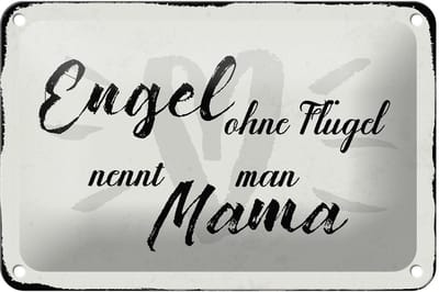 Blechschild Spruch 18x12cm Engel ohne Flügel Mama Herz