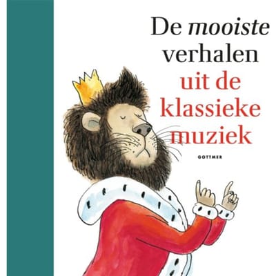 De Mooiste Verhalen Uit De Klassieke Muziek - Diversen
