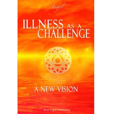 Illness As A Challenge - Angel