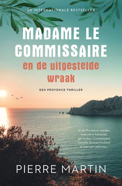 Madame Le Commissaire En De Uitgestelde Wraak - Madame Le Commissaire - Pierre Martin