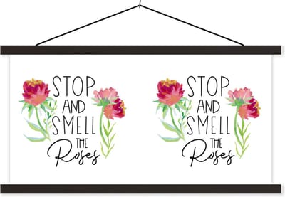 Posterhanger incl. Poster 60x30 cm - Schoolplaat - Quotes - Stop and smell the roses - Spreuken - Textielposter - Zwarte latten