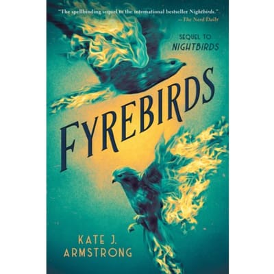 Fyrebirds - Penguin Young Readers Group - Kate J. Armstrong