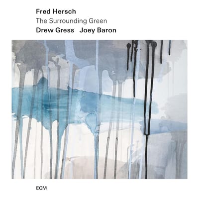 Fred Hersch, Drew Gress, Joey Baron - The Surrounding Green (LP)