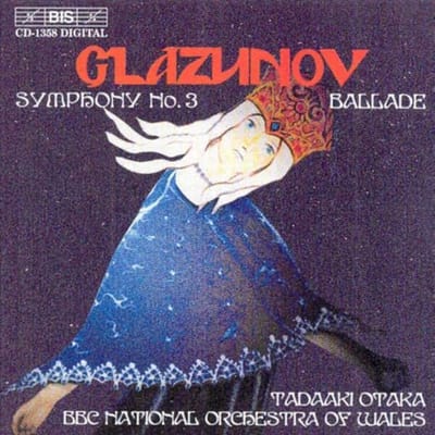BBC National Orchestra Of Wales, Tadaaki Otaka - Glazunov: Ballade Op.78 | Symphony No.3 (CD)