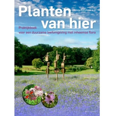 Planten Van Hier - Henny Ketelaar