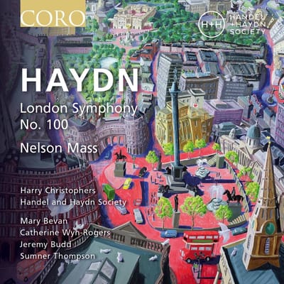 Mary Bevan, Catherine Wyn-Rogers, Jeremy Budd, Harry Christophers, The Handel & Haydn Society Of Boston - Symphony No.100 : Nelson Mass (CD)