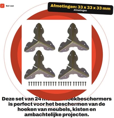 Dailygoods- Hoekbeschermers Metalen - 24 Stuks - 33 x 33 x 33 mm - Randbescherming - Decoratieve Hoekbeugel - Inclusief Schroeven - Duurzaam Metaal - Hoekbeugels