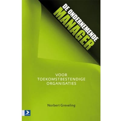 De Ondernemende Manager - Norbert Greveling