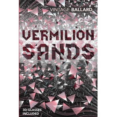 Vermilion Sands - J G Ballard