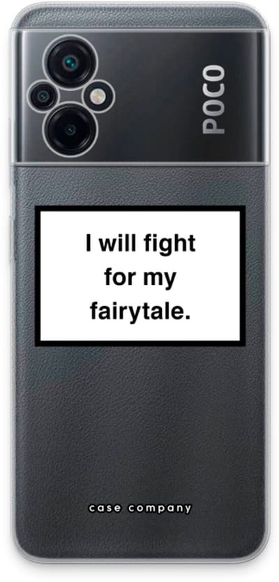 Case Company® - Hoesje geschikt voor Xiaomi Poco M5 hoesje - Fight for my fairytale - Soft Cover Telefoonhoesje - Bescherming aan alle Kanten en Schermrand