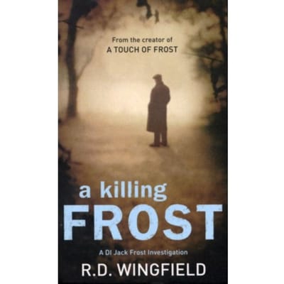 A Killing Frost - Di Jack Frost - R D Wingfield