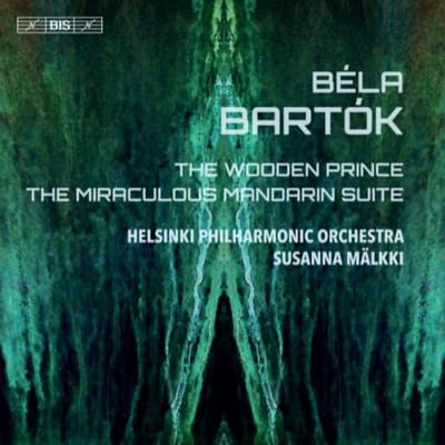 Helsinki Philharmonic Orchestra, Susanna Mälkki - Bartók: The Wooden Prince - The Miraculous Mandarin Suite (SACD)
