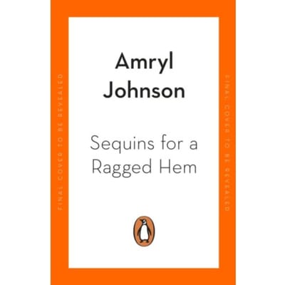Sequins For A Ragged Hem - Black Britain: Writing Back - Amryl Johnson