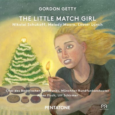 Nikolai Schukoff, Lester Lynch, Melody Moore, Asher Fisch, Ulf Schirmer - Getty: The Little Match Girl (SACD)
