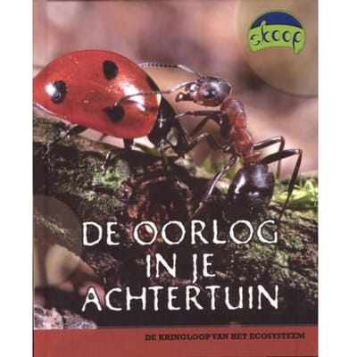 De Oorlog In Je Achtertuin - Skoop - Louise Spitsbury