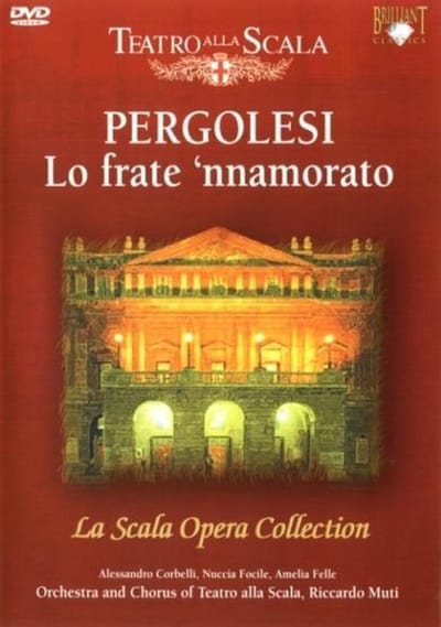 Orchestra And Chorus Of Teatro Alla Scala - Pergolesi: Lo Frate Nnamorato (DVD)