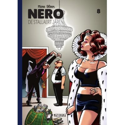 Matsuoka Nero-Integraal De Stallaert Jaren - De Avonturen Van Nero - Marc Sleen