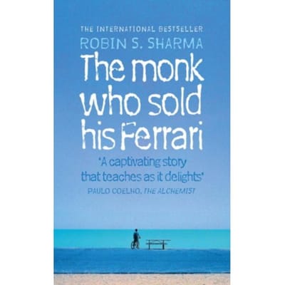 The Monk Who Sold His Ferrari - Robin Sharma