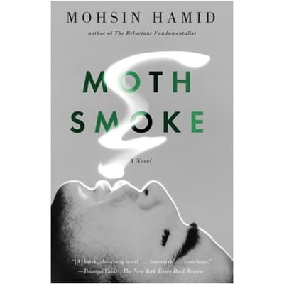 Moth Smoke - Mohsin Hamid