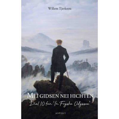 Mei Gidsen Nei Hichten - In Fryske Odyssee - Willem Tjerkstra