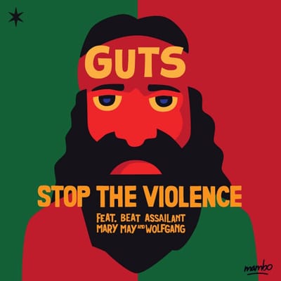 Guts Feat. Beat Assailant, Mary May & Wolfgang - Stop The Violence (CD)