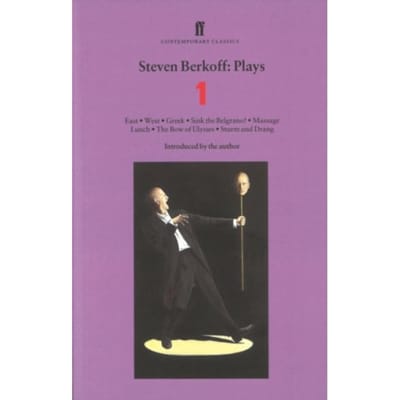 Steven Berkoff Plays 1 - Steven Berkoff