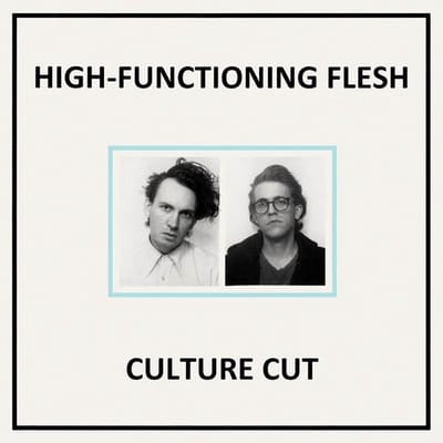 High-Functioning Flesh - Culture Cut (LP) (Limited Edition) (Coloured Vinyl)