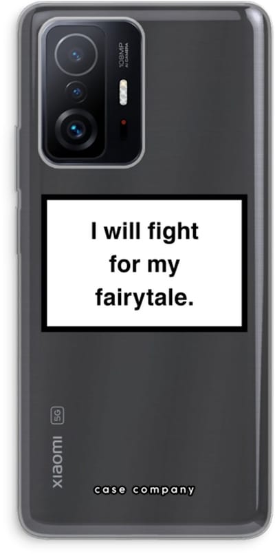 Case Company® - Hoesje geschikt voor Xiaomi 11T Pro hoesje - Fight for my fairytale - Soft Cover Telefoonhoesje - Bescherming aan alle Kanten en Schermrand