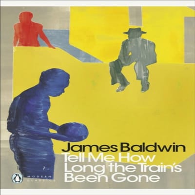 Vertel Me Hoe Lang de Trein Weg Is door James Baldwin Paperback Boek 9780241342039