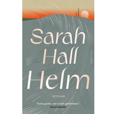 Helm - Sarah Hall