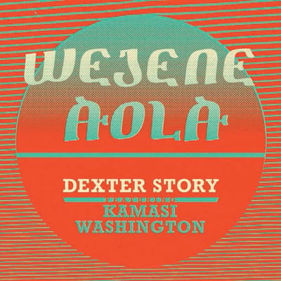 Wejene Aloa (Feat. Kamasi Washington)