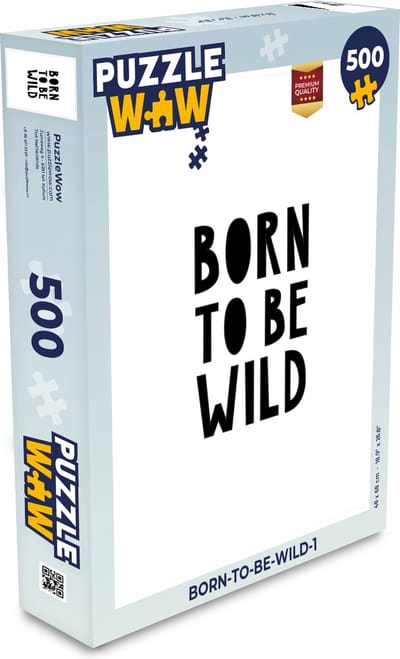 Puzzel Quotes - Born to be wild - Baby - Kinderen - Spreuken - Legpuzzel - Puzzel 500 stukjes