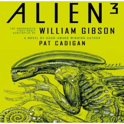 Alien 3 Het Ongeproduceerde Scenario door William Gibson door William Gibson Paperback Boek 9781803361130