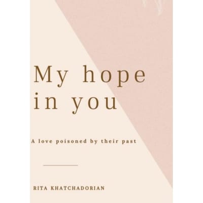 My Hope In You - Rita Khatchadorian