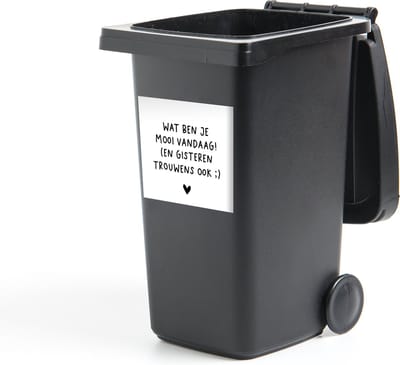 Container sticker Quotes - Wat ben je mooi vandaag - Spreuken - 40x40 cm - Kliko sticker