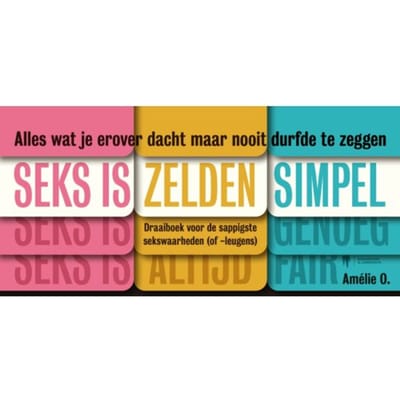 Seks Is Zelden Simpel - Amélie O.
