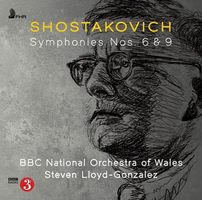 Shostakovich: Symphonies Nos. 6 & 9 - Steven Lloyd Bbc National Orches