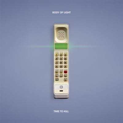 Body Of Light - Time To Kill (LP) (Coloured Vinyl) ( Limited Edition)