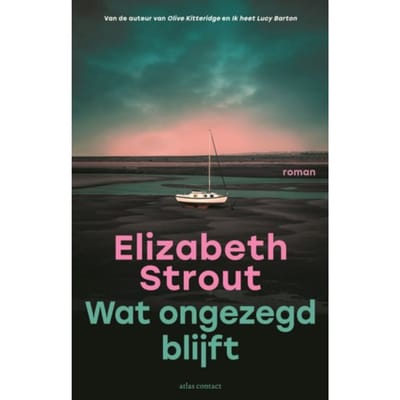 Wat Ongezegd Blijft - Elizabeth Strout