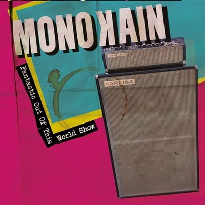 Monokain - Fantastic Out Of This World Show (CD)