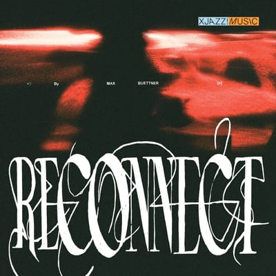 Max Buettner - Reconnect