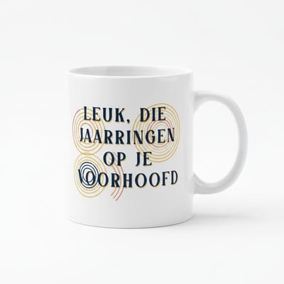 “Leuk, Die Jaarringen Op Je Voorhoofd” Grappige Tekst Mok – Sarcastisch Humor Cadeau – 330 ml Keramische Koffiemok