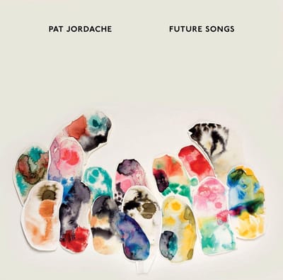 Pat Jordache - Future Songs (LP)